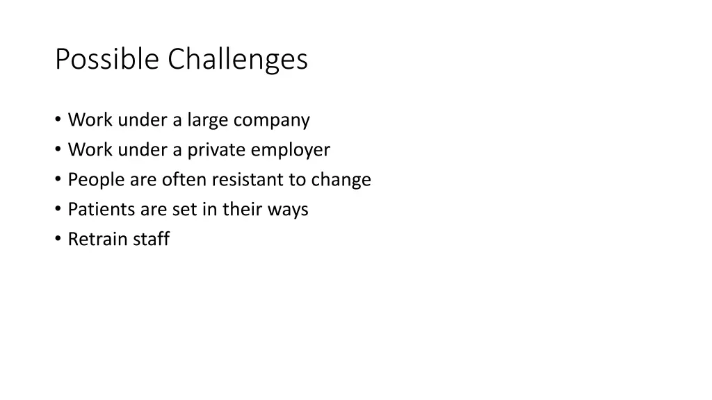 possible challenges