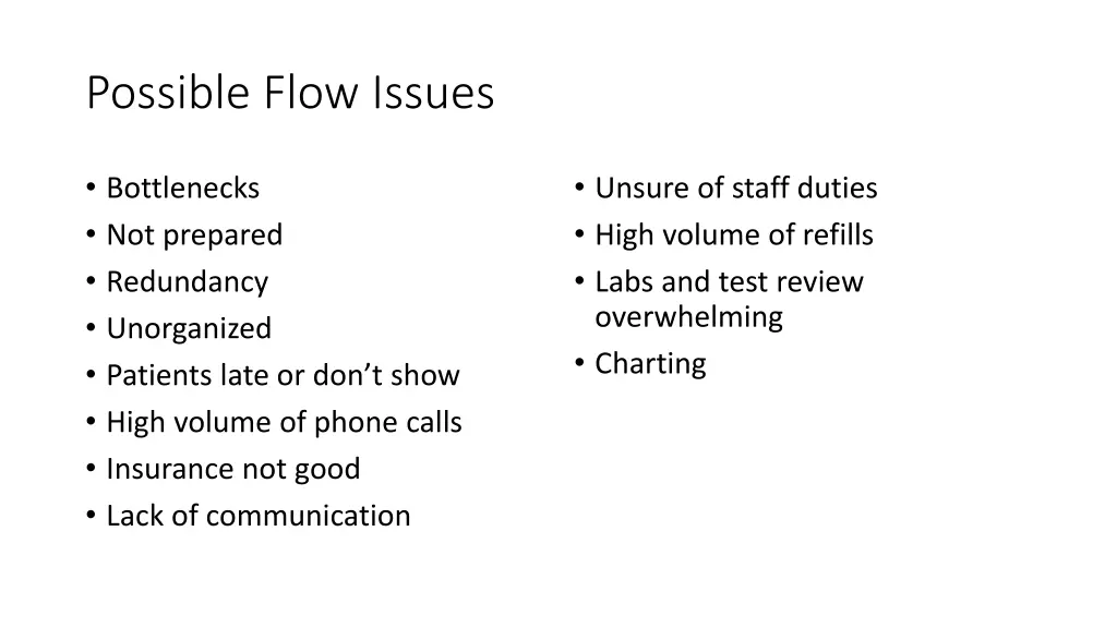 possible flow issues