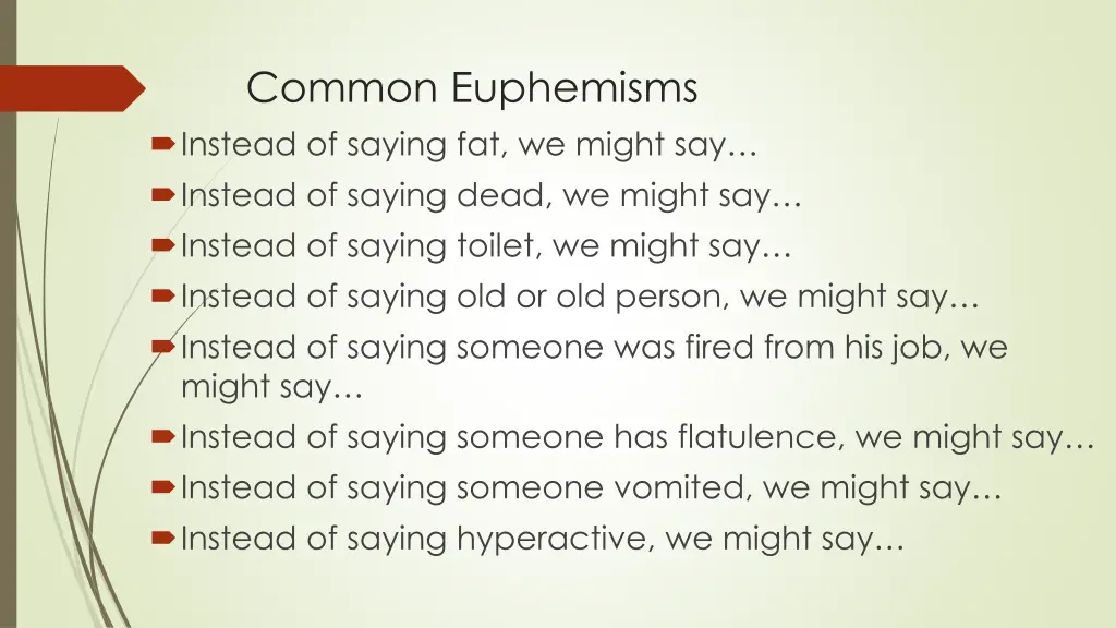 common euphemisms instead of saying fat we might