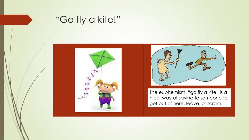 go fly a kite