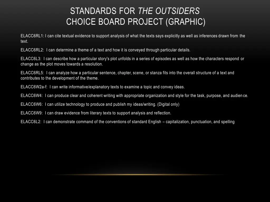 standards for the outsiders choice board project