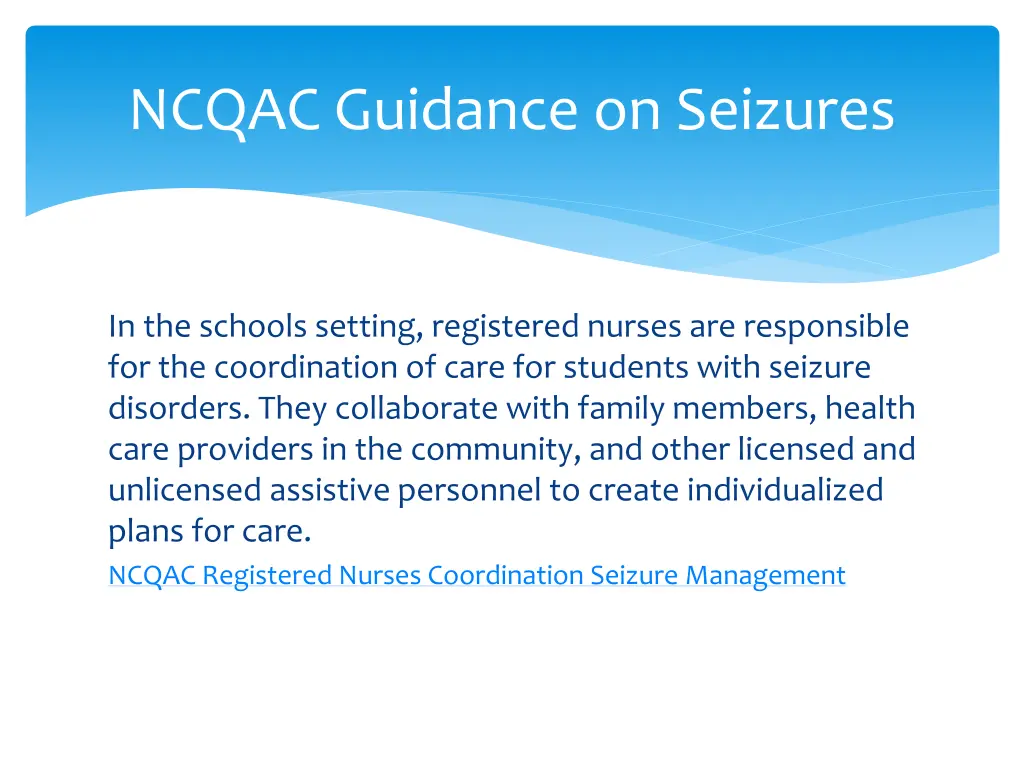 ncqac guidance on seizures