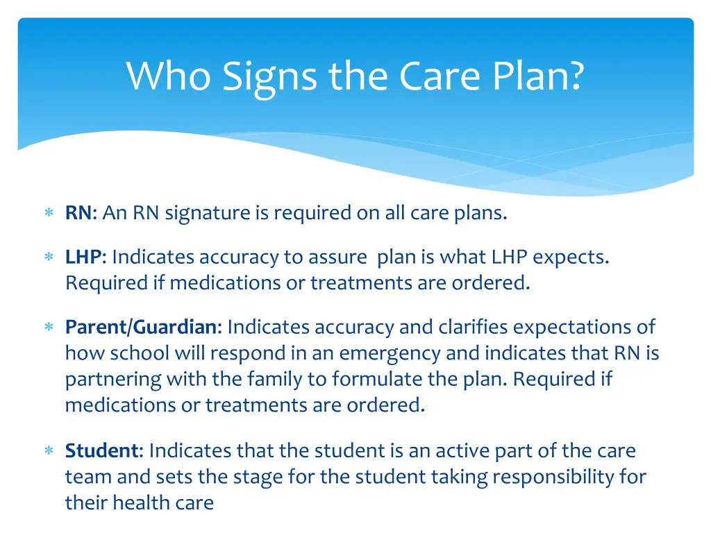 who signs the care plan