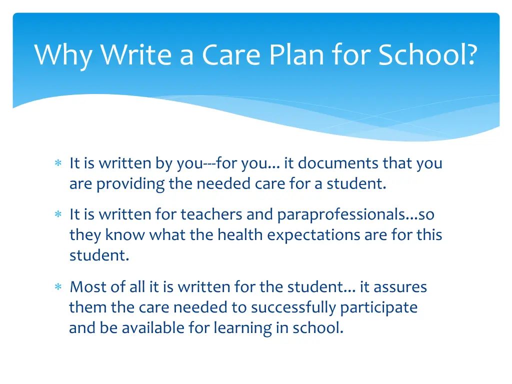 why write a care plan for school