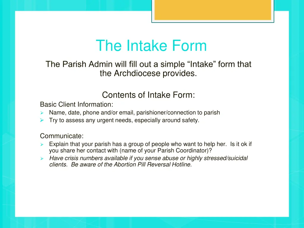 the intake form