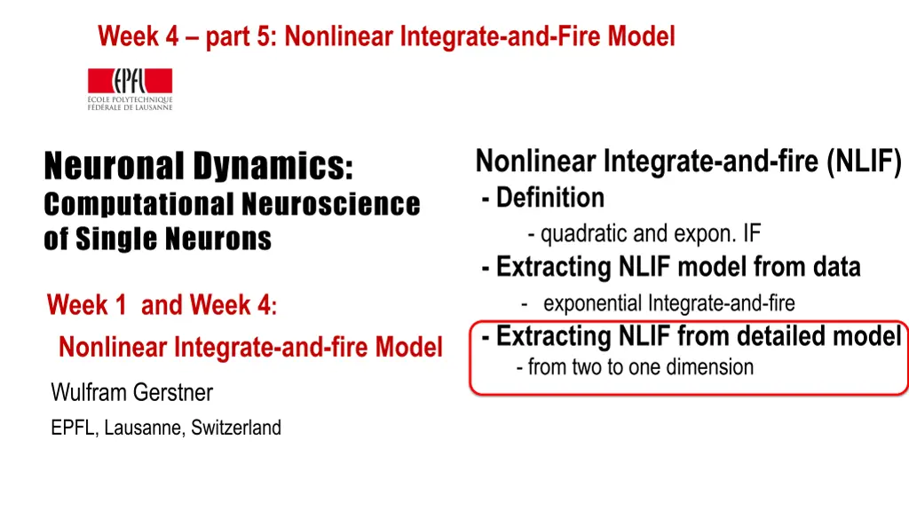 week 4 part 5 nonlinear integrate and fire model