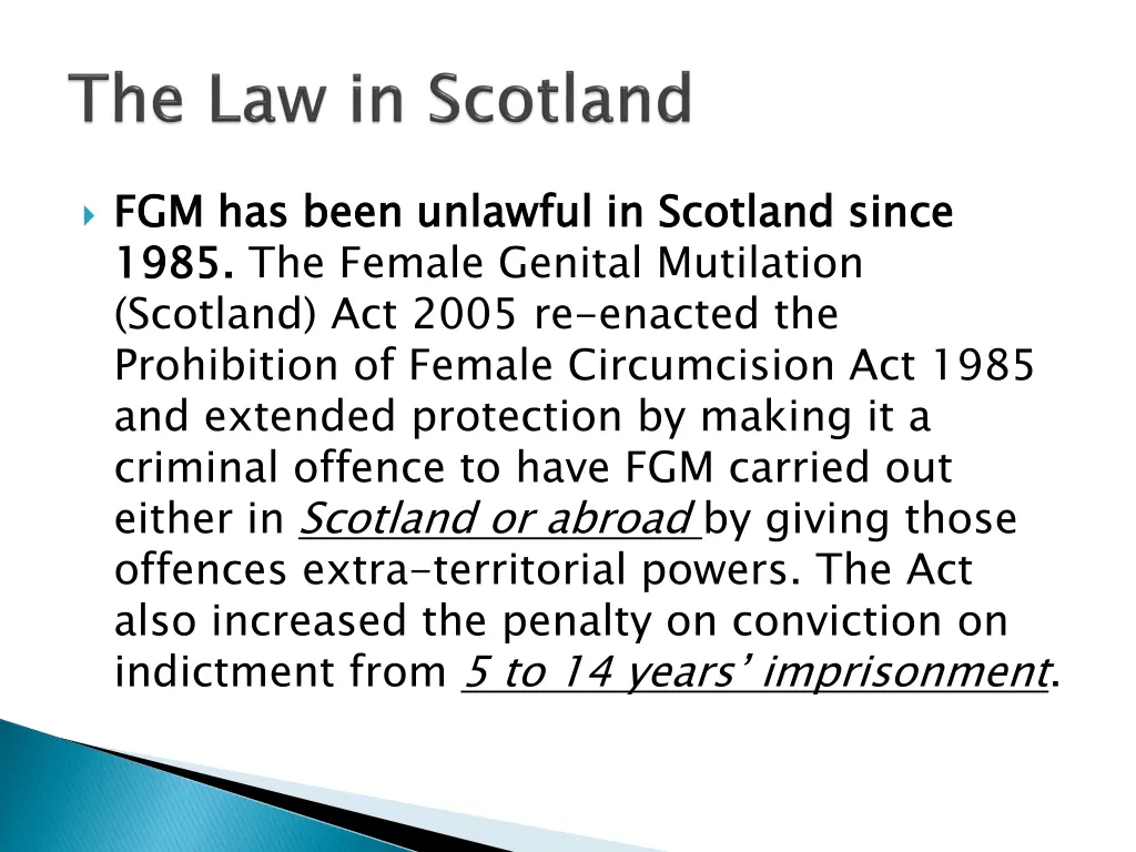 fgm has been unlawful in scotland since 1985