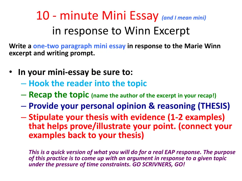 10 minute mini essay and i mean mini in response