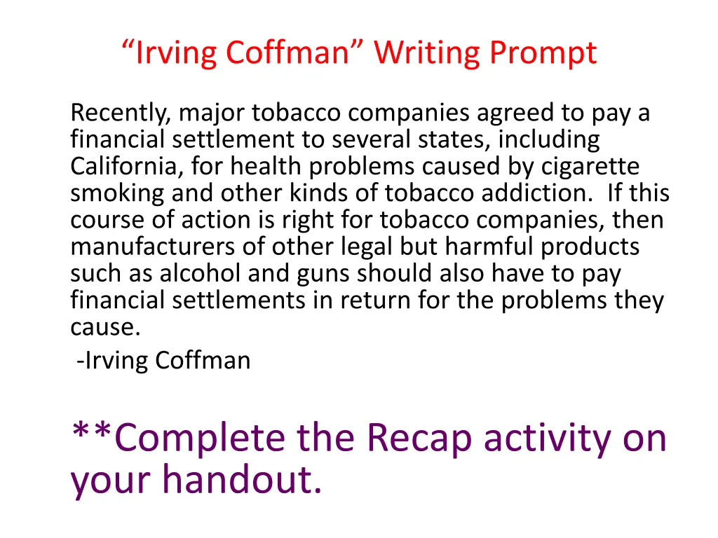 irving coffman writing prompt 1