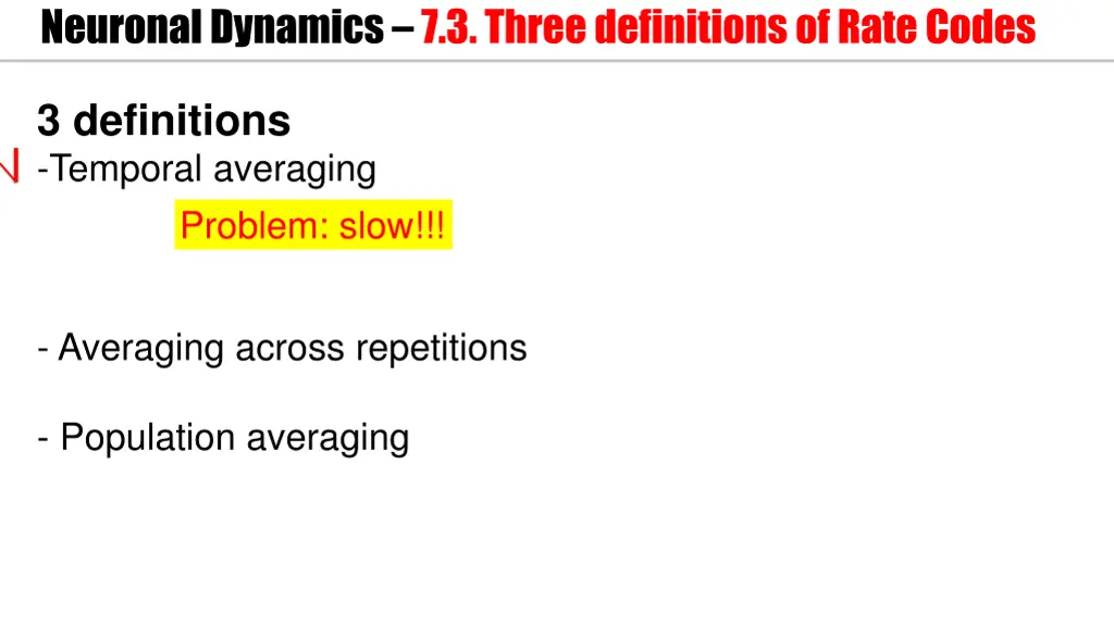 neuronal dynamics 7 3 three definitions of rate 2