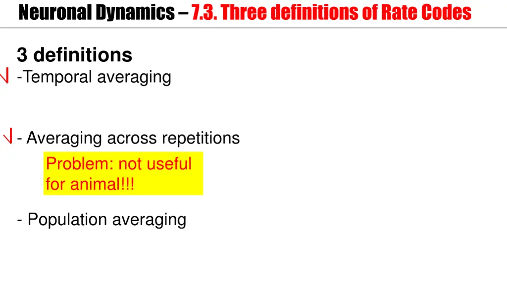 neuronal dynamics 7 3 three definitions of rate 3