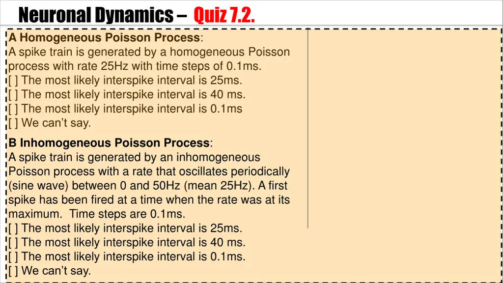 neuronal dynamics quiz 7 2 a homogeneous poisson