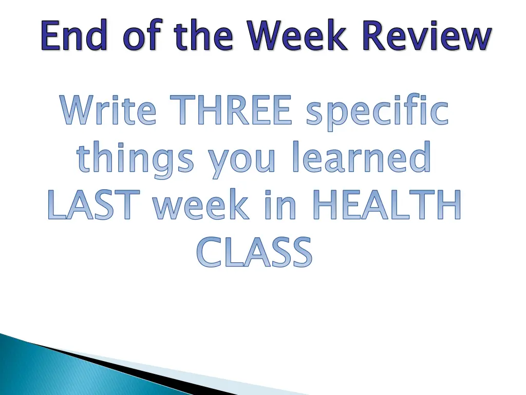 end of the week review write three specific