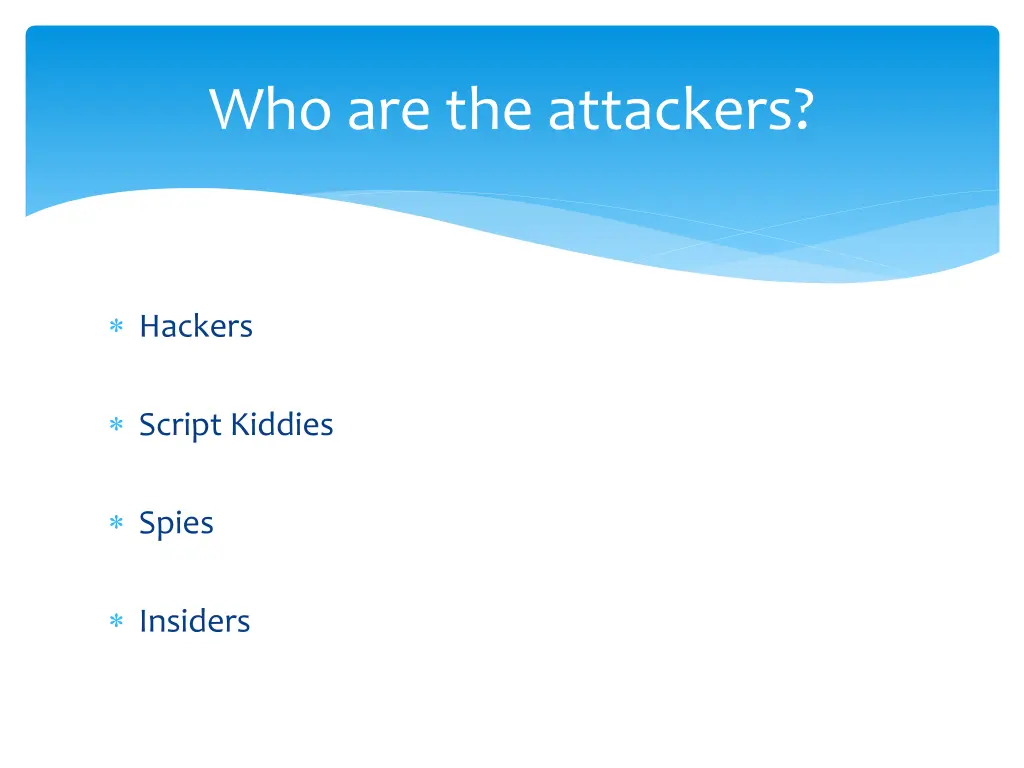 who are the attackers