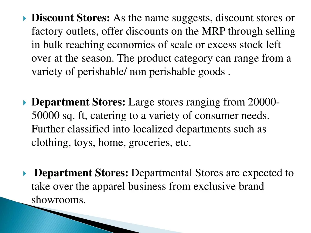 discount stores as the name suggests discount