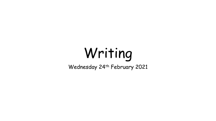 writing wednesday 24 th february 2021