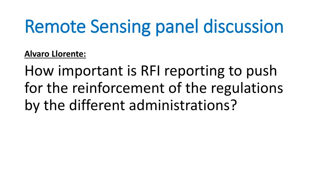 remote sensing panel discussion remote sensing 2