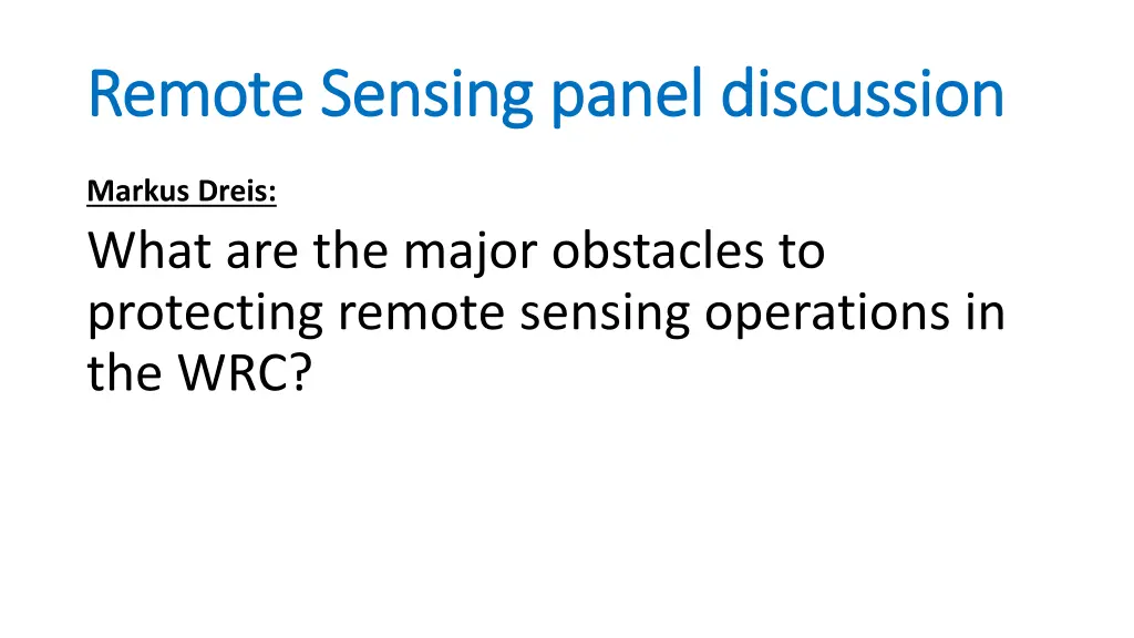 remote sensing panel discussion remote sensing 3