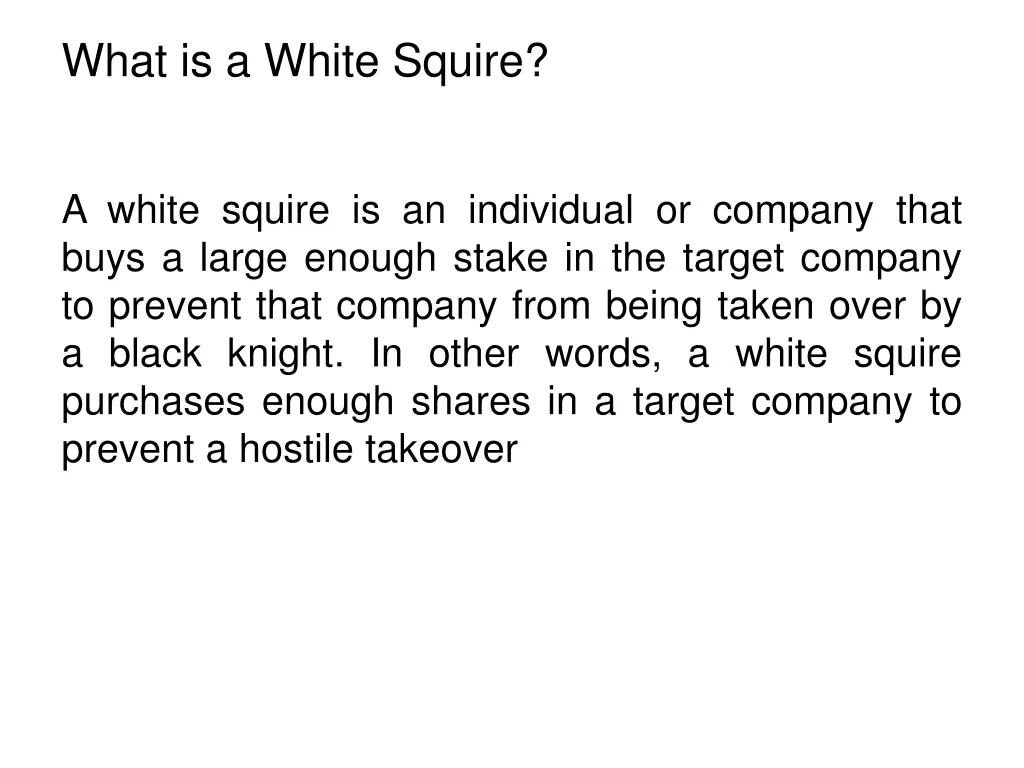 what is a white squire