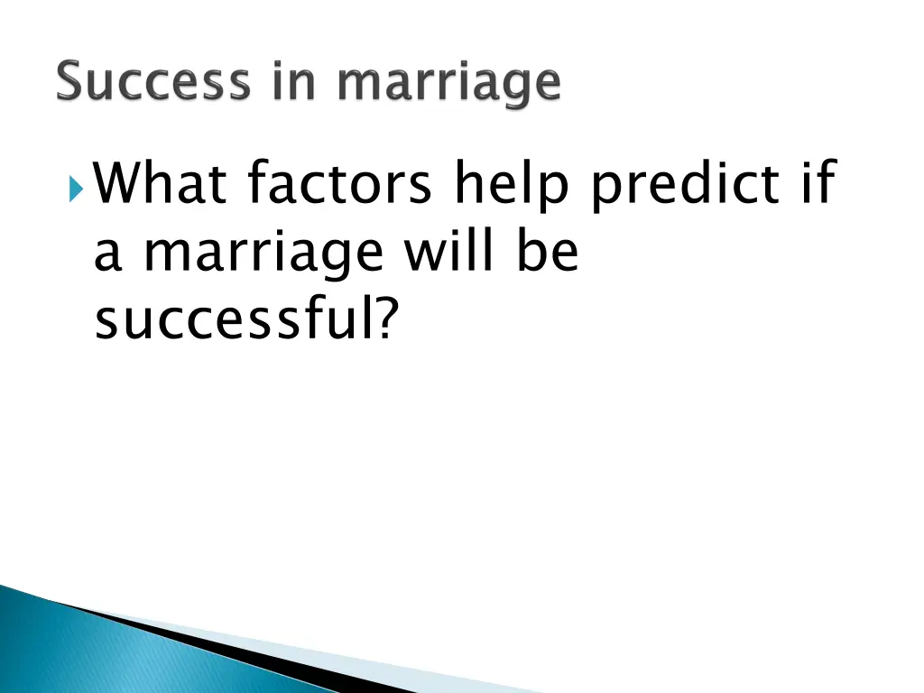 what factors help predict if a marriage will