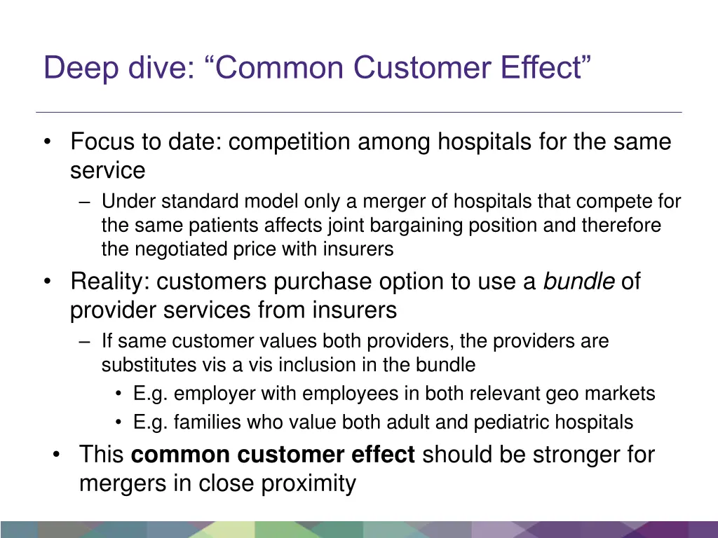 deep dive common customer effect