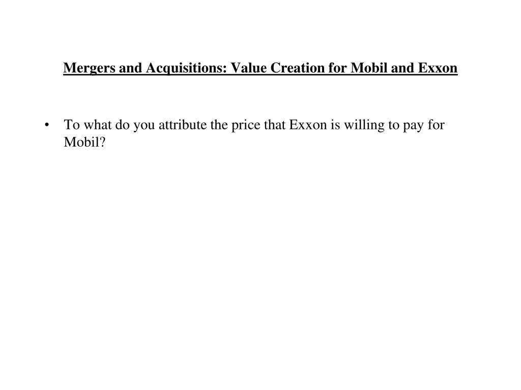 mergers and acquisitions value creation for mobil 2