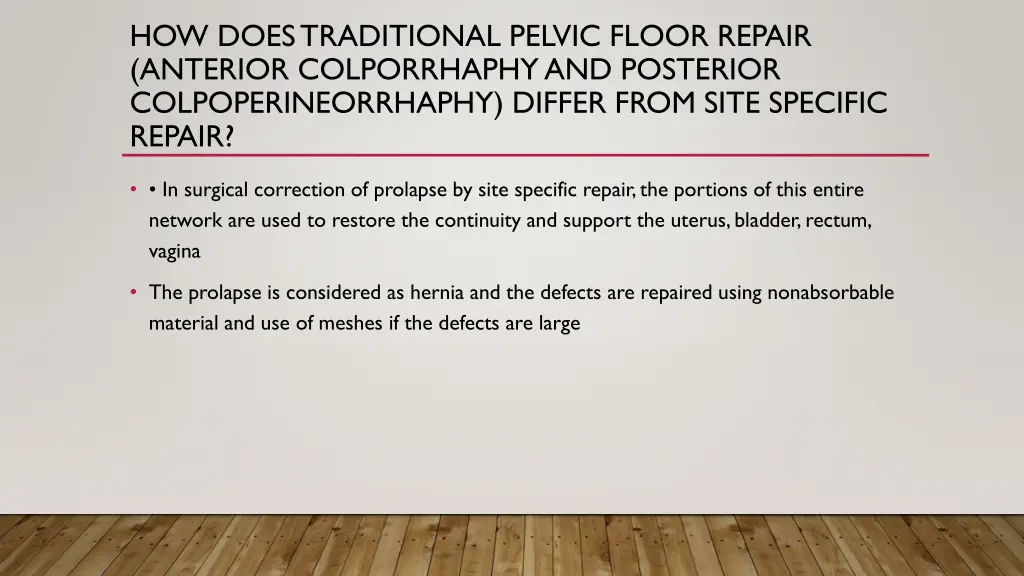 how does traditional pelvic floor repair anterior 1