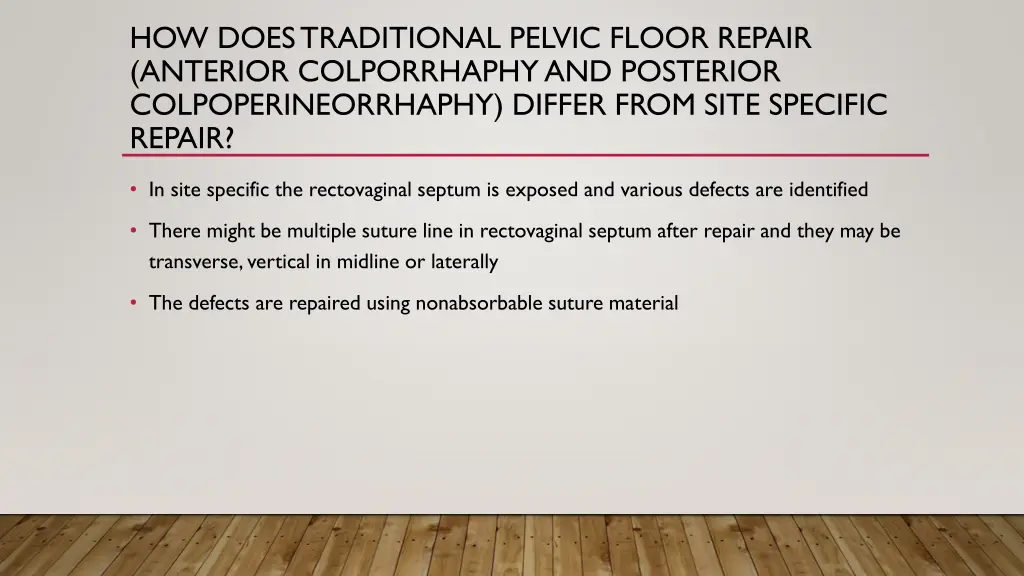 how does traditional pelvic floor repair anterior 5