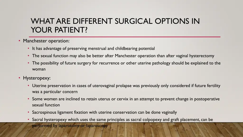 what are different surgical options in your 1