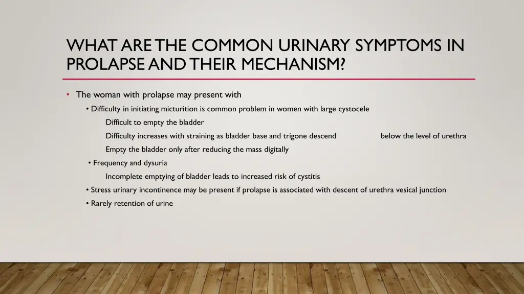 what are the common urinary symptoms in prolapse