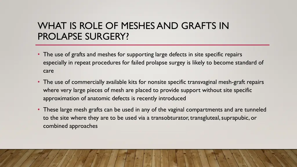 what is role of meshes and grafts in prolapse 1