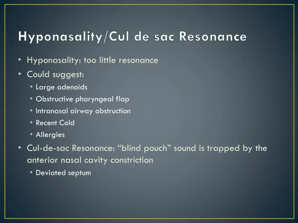 hyponasality cul de sac resonance