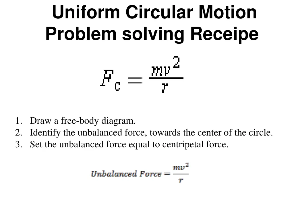 uniform circular motion problem solving receipe