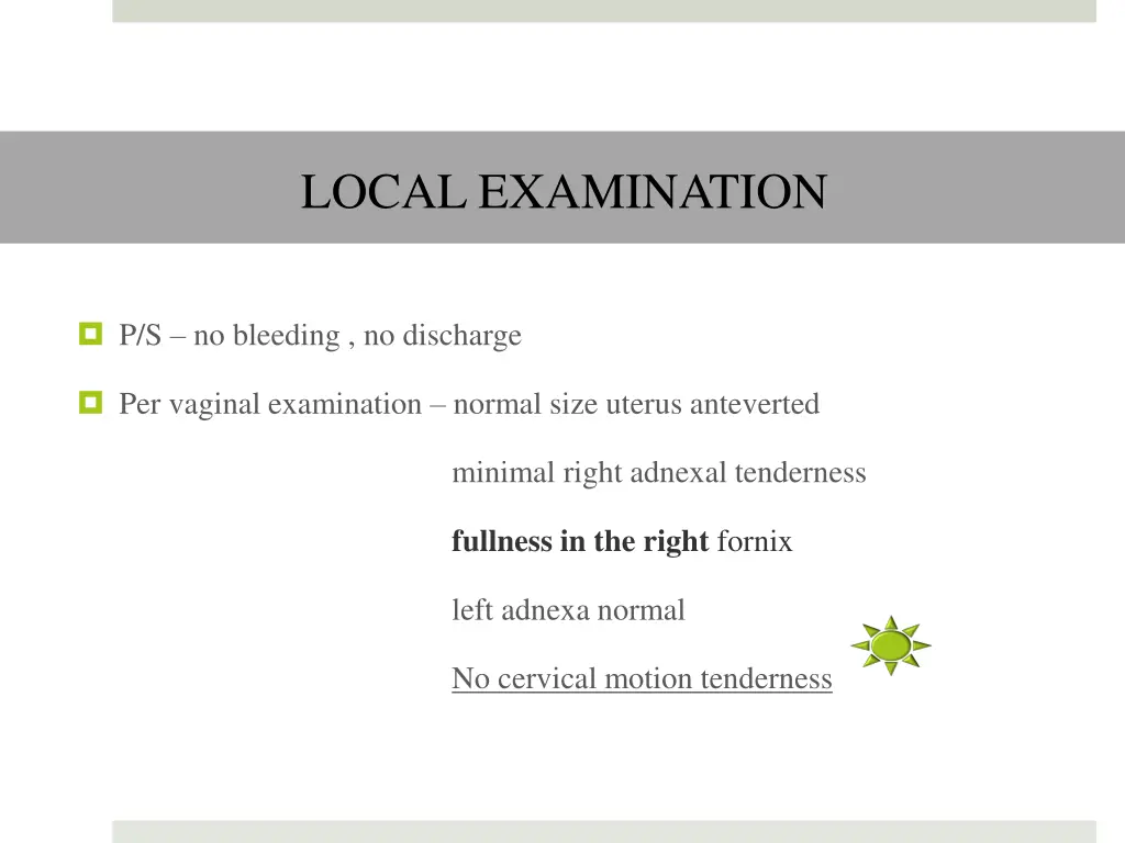 local examination