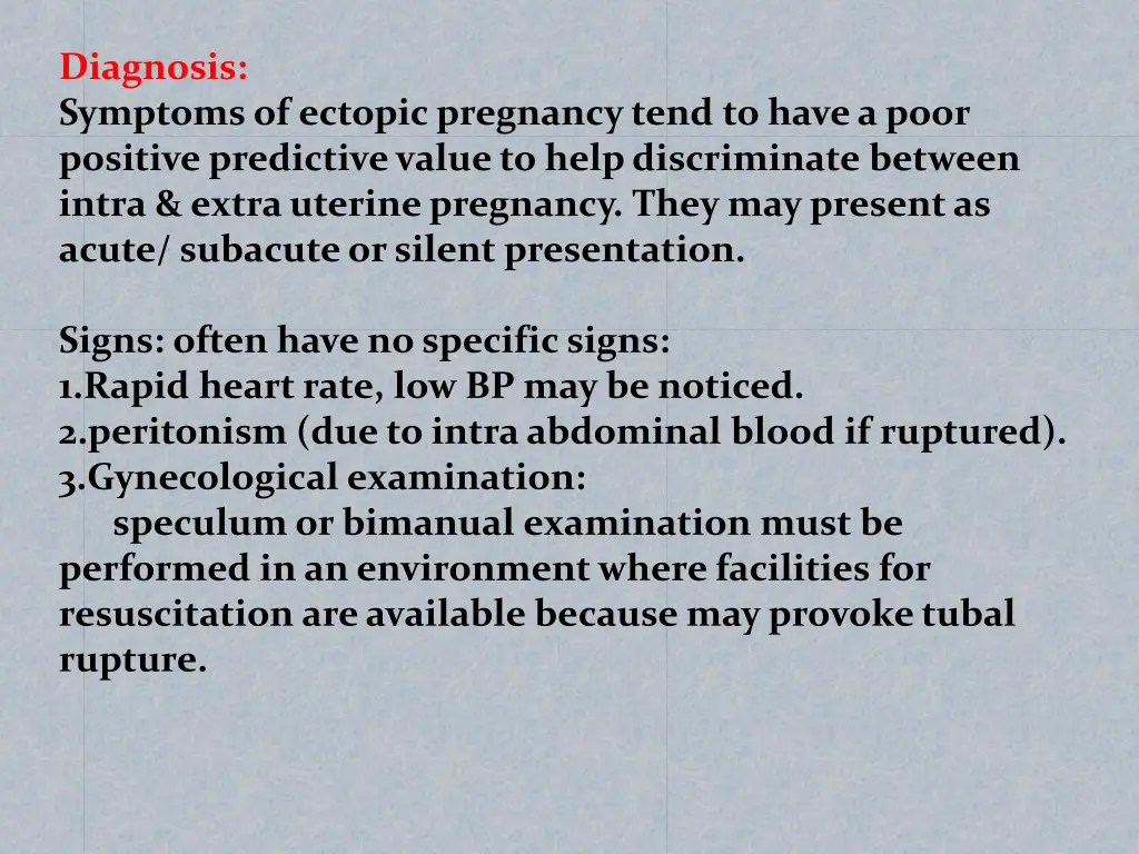 diagnosis symptoms of ectopic pregnancy tend