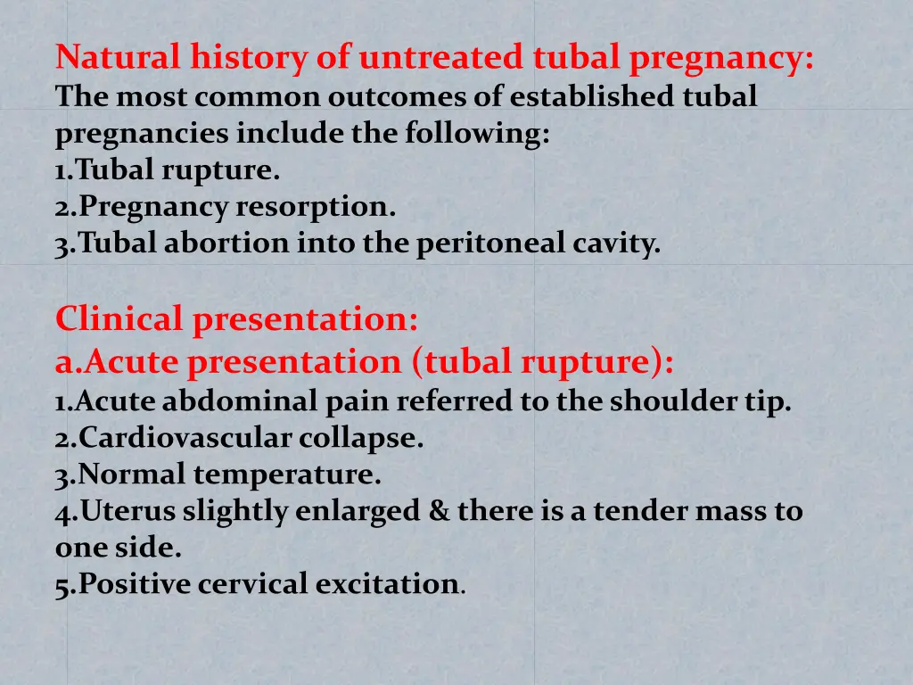 natural history of untreated tubal pregnancy