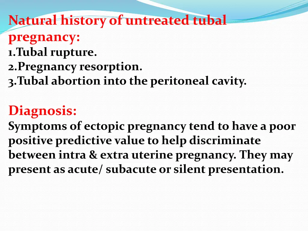 natural history of untreated tubal pregnancy