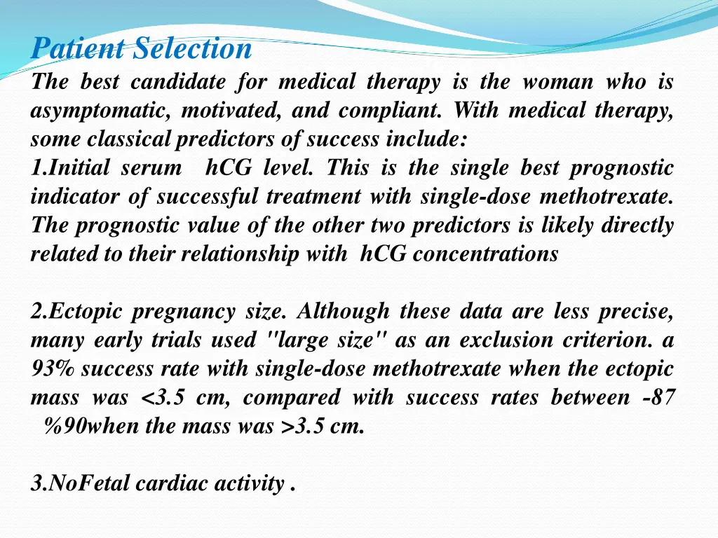 patient selection the best candidate for medical