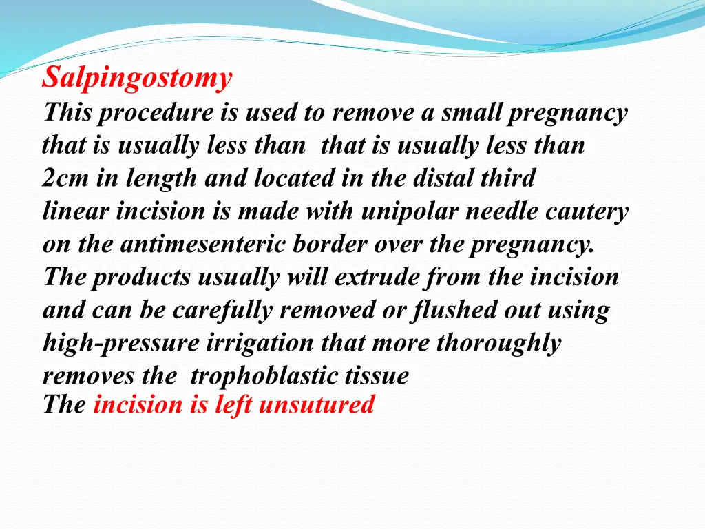 salpingostomy this procedure is used to remove