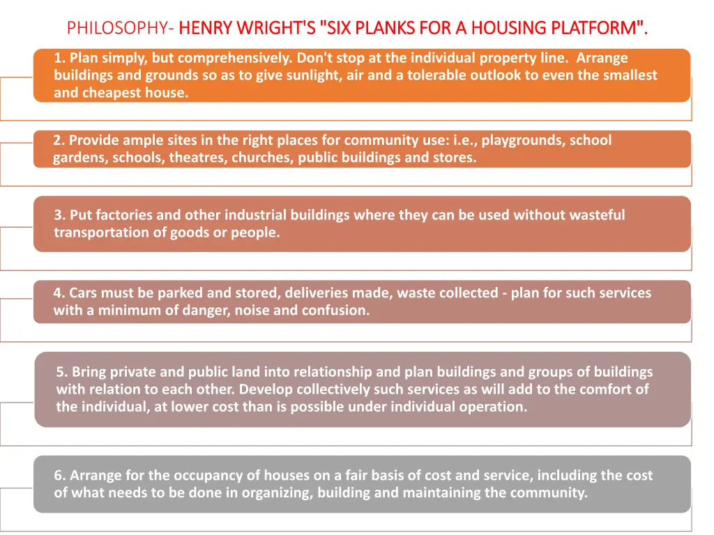 philosophy henry wright s six planks