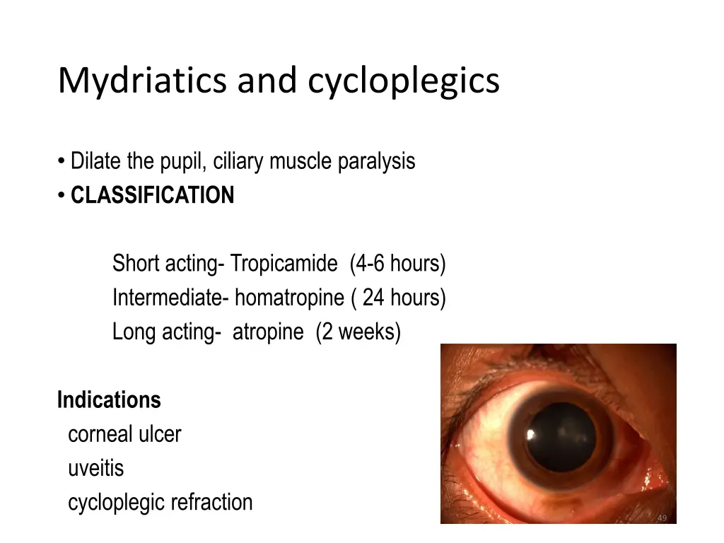 mydriatics and cycloplegics