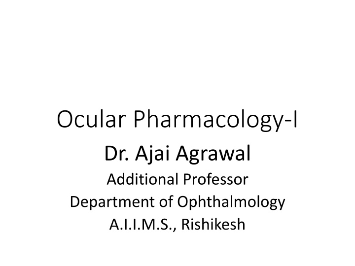 ocular pharmacology i dr ajai agrawal additional