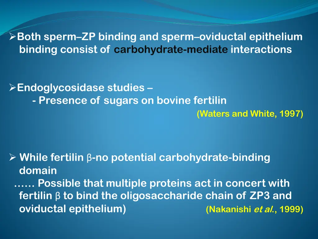 both sperm zp binding and sperm oviductal