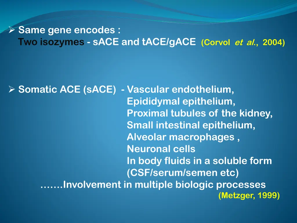 same gene encodes two isozymes sace and tace gace