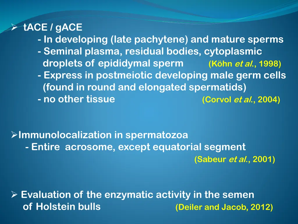 tace gace in developing late pachytene and mature