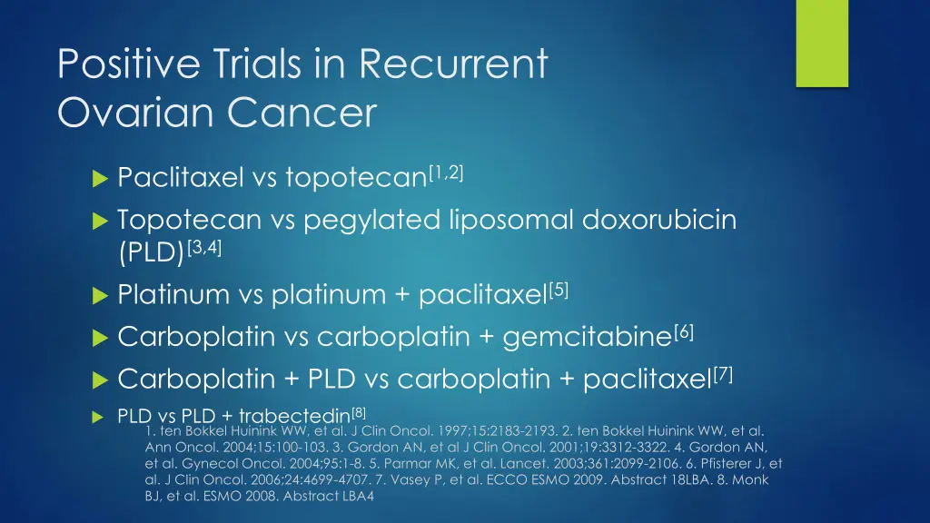 positive trials in recurrent ovarian cancer