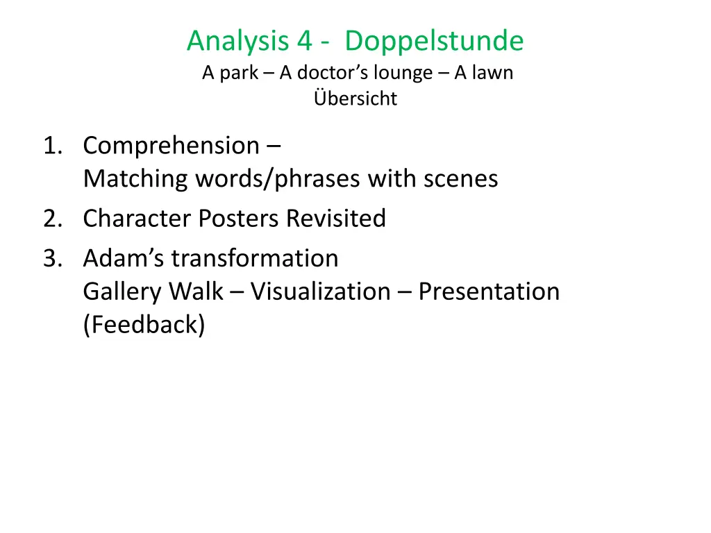 analysis 4 doppelstunde a park a doctor s lounge