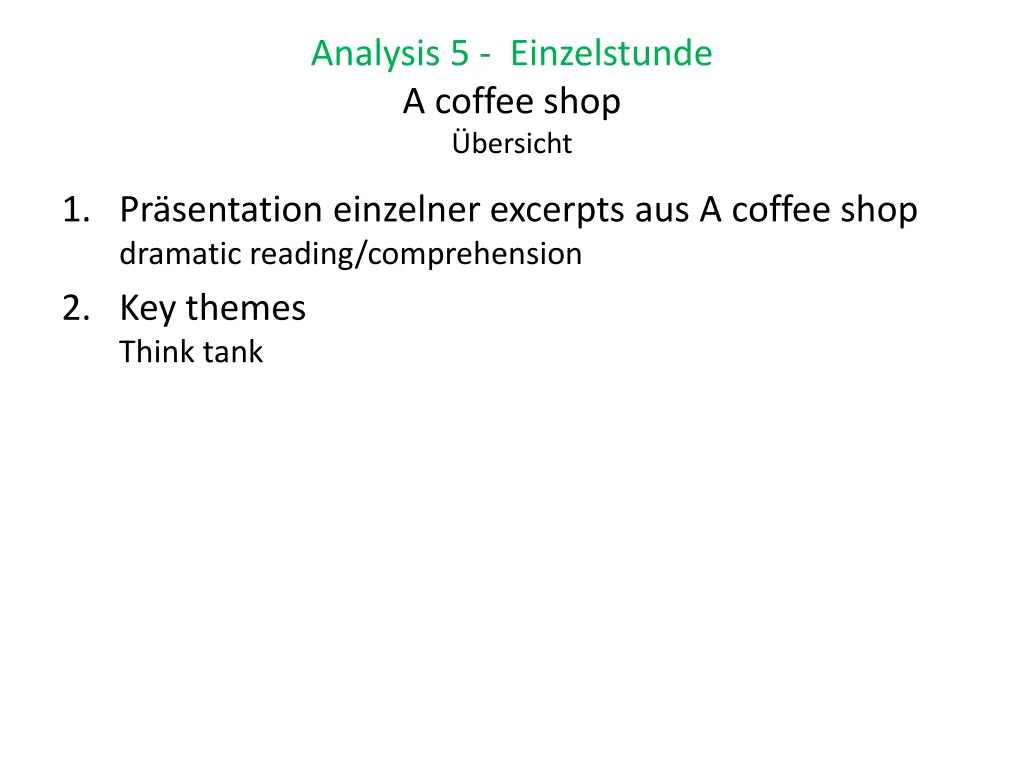 analysis 5 einzelstunde a coffee shop bersicht