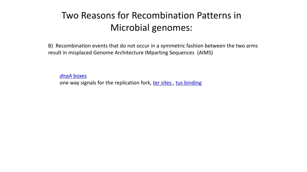 two reasons for recombination patterns 2