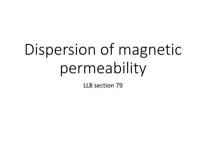 dispersion of magnetic permeability